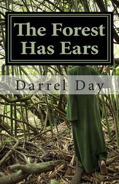 portada The Forest Has Ears (en Inglés)