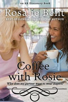 portada Coffee with Rosie: why does my partner want to wear diapers?