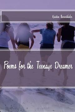 portada Poems for the Teenage Dreamer (en Inglés)