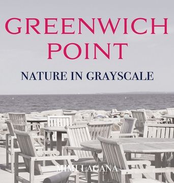 portada Greenwich Point Nature in Grayscale (en Inglés)