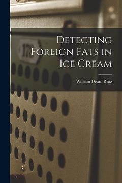portada Detecting Foreign Fats in Ice Cream (en Inglés)