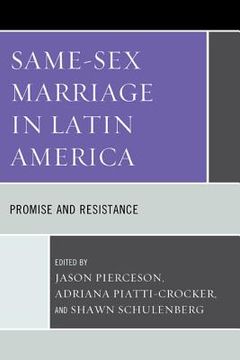 portada same-sex marriage in latin america: promise and resistance (en Inglés)