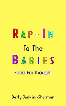 portada rap-in to the babies: food for thought (in English)