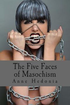 portada The Five Faces of Masochism (en Inglés)
