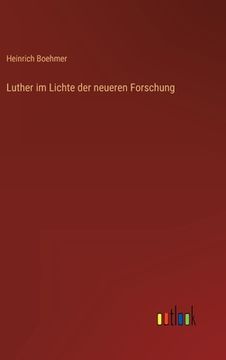 portada Luther im Lichte der neueren Forschung (en Alemán)