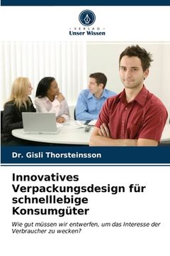 portada Innovatives Verpackungsdesign für schnelllebige Konsumgüter (in German)