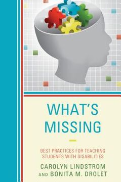 portada What's Missing: Best Practices for Teaching Students with Disabilities (en Inglés)