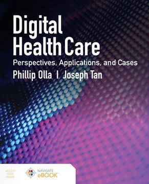 portada Digital Health Care: Perspectives, Applications, and Cases: Perspectives, Applications, and Cases