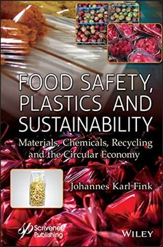 portada Food Safety, Plastics and Sustainability: Materials, Chemicals, Recycling and the Circular Economy