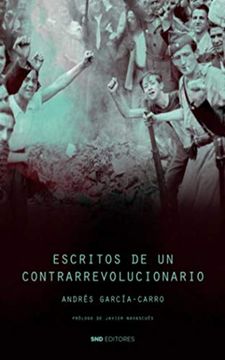 portada Escritos de un Contrarrevolucionario (in Spanish)