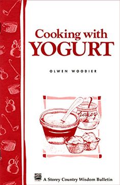portada Cooking With Yogurt: Storey'S Country Wisdom Bulletin A. 86 (Storey Country Wisdom Bulletin) (in English)