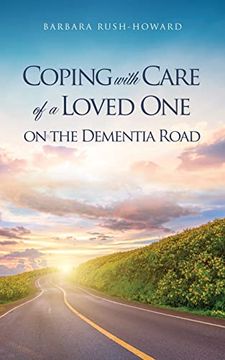 portada Coping With Care of a Loved one on the Dementia Road (en Inglés)