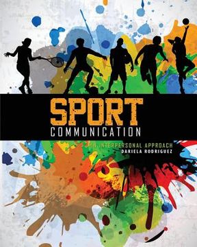 portada Sport Communication: An Interpersonal Approach (in English)