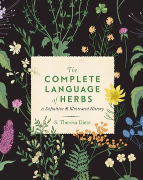 portada The Complete Language of Herbs: A Definitive and Illustrated History (Volume 8) (Complete Illustrated Encyclopedia, 8) (in English)