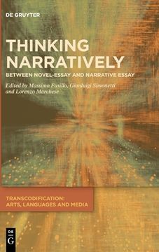 portada Thinking Narratively: Between Novel-Essay and Narrative Essay (en Inglés)