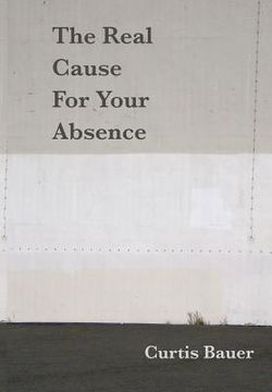 portada The Real Cause for Your Absence (in English)