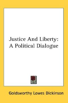 portada justice and liberty: a political dialogue (en Inglés)