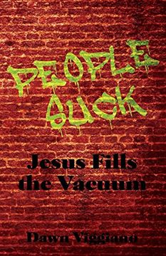 portada People Suck: Jesus Fills the Vacuum