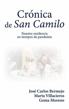 portada Crónica de san Camilo: Nuestra Residencia en Tiempos de Pandemia