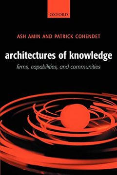 portada Architectures of Knowledge: Firms, Capabilities, and Communities 