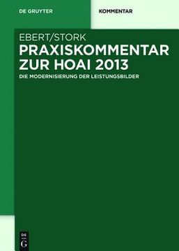 portada Praxiskommentar zur Hoai 2013: Die Modernisierung der Leistungsbilder (de Gruyter Kommentar) (German Edition) [Hardcover ] (en Alemán)