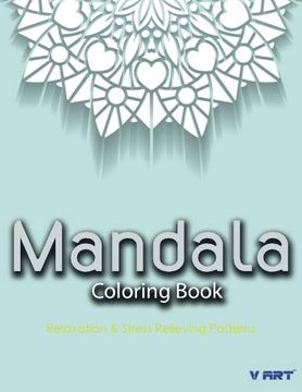 portada Mandala Coloring Book: Coloring Books for Adults : Stress Relieving Patterns (Mandala Coloring Books for Adults) (Volume 21)