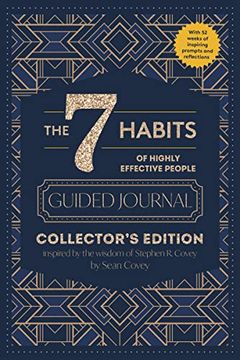 portada The 7 Habits of Highly Effective People: Guided Journal, Collector'S Edition (en Inglés)