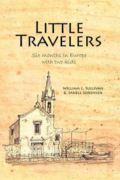portada Little Travelers: Six months in Europe with two kids (in English)