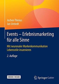 portada Events - Erlebnismarketing für Alle Sinne: Mit Neuronaler Markenkommunikation Lebensstile Inszenieren (en Alemán)