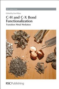 portada c-h and c-x bond functionalization: transition metal mediation (in English)