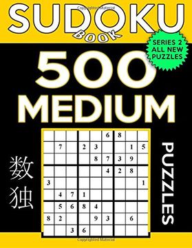 portada Sudoku Book 500 Medium Puzzles: Sudoku Puzzle Book With Only One Level of Difficulty: Volume 14 (Sudoku Book Series 2)