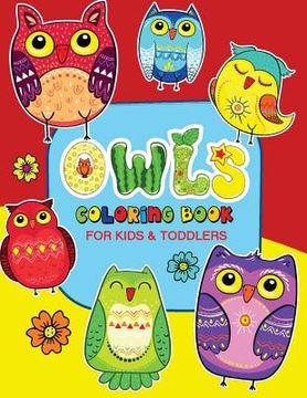 portada Owls Coloring Book for Kids and Toddlers: Coloring Books for Kids Ages 2-4 