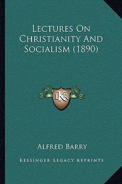 portada lectures on christianity and socialism (1890) (en Inglés)