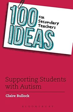portada 100 Ideas for Secondary Teachers: Supporting Students with Autism (100 Ideas for Teachers)