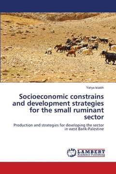 portada Socioeconomic constrains and development strategies for the small ruminant sector (en Inglés)