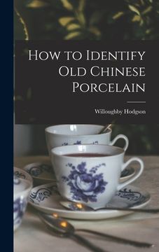 portada How to Identify Old Chinese Porcelain