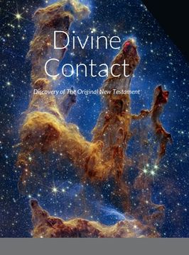 portada Divine Contact-Discovery of The Original New Testament