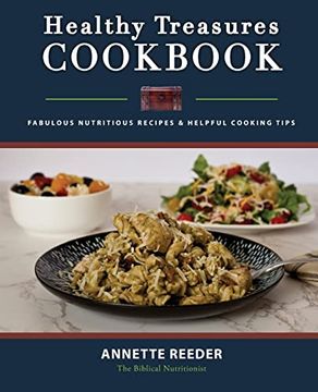 portada Healthy Treasures Cookbook Second Edition: Fabulous Nutritious Recipes and Cooking Tips (en Inglés)