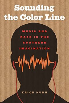 portada Sounding the Color Line (The new Southern Studies) (en Inglés)