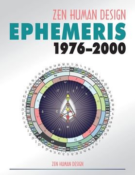 portada Zen Human Design Ephemeris 1976-2000 (en Inglés)