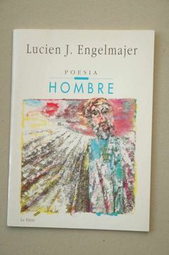 portada Hombre: Poesía / Lucien j. Engelmajer