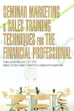 portada seminar marketing & sales training techniques for the financial professional