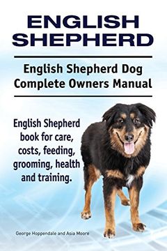 portada English Shepherd. English Shepherd Dog Complete Owners Manual. English Shepherd book for care, costs, feeding, grooming, health and training.
