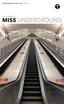 portada Jess Angell: Miss Underground (Trope Mobile Editions) (in English)