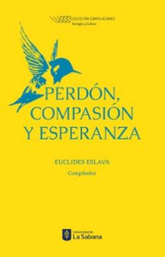 portada Perdon Compasion y Esperanza (in Spanish)