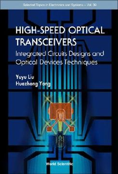 portada High-Speed Optical Transceivers: Integrated Circuits Designs and Optical Devices Techniques