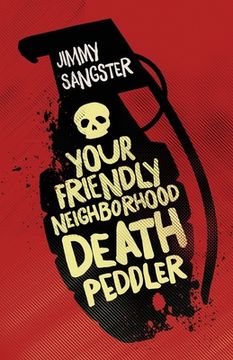 portada Your Friendly Neighborhood Death Peddler (en Inglés)