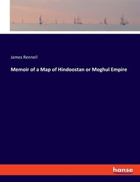 portada Memoir of a Map of Hindoostan or Moghul Empire (en Inglés)