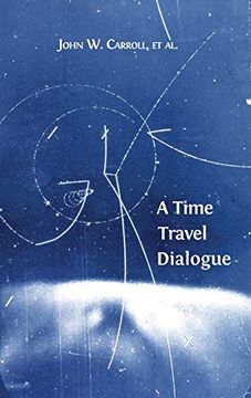 portada A Time Travel Dialogue (in English)