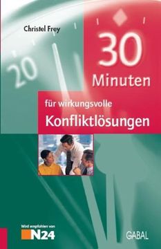 portada 30 Minuten für Wirkungsvolle Konfliktlösungen (in German)